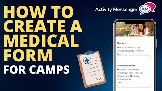 How to create a Camp medical form