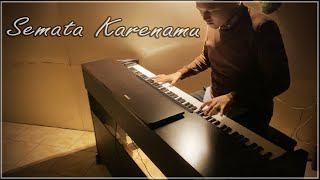 Semata Karenamu - Mario G. Klau (Piano Cover by Seander Alfonsus)