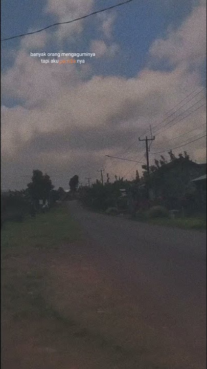 STORY WA KEREN 30 DETIK TERBARU 2021 🔥 || BANYAK ORANG MENGAGUMINYA TAPI AKU PEMILIKNYA || #part93