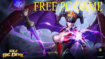 IDLE BIG DEVIL: LETS PLAY PART 1