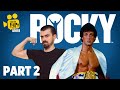 DEMİR Mİ? İNSAN MI? (Rocky Serisi)  [PART2]