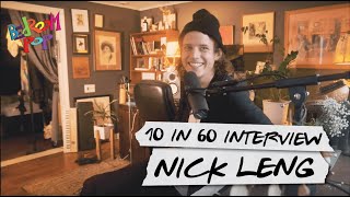 Nick Leng | 10in60 Interview