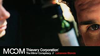 Video thumbnail of "Thievery Corporation - Lebanese Blonde [Official Audio]"