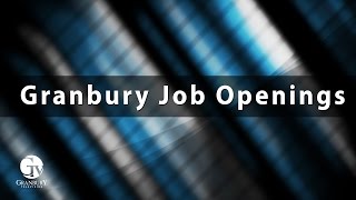 Granbury Job Openings May 19, 2016