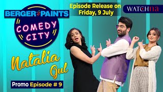 Natalia Gul | Mother of Comedy | Berger Paints Comedy City | Episode 9 Promo