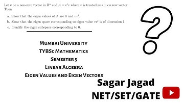 A=V^t V for non-zero vector V then 0 and V V^t are eigen values | TYBSc| Linear Algebra| Proof