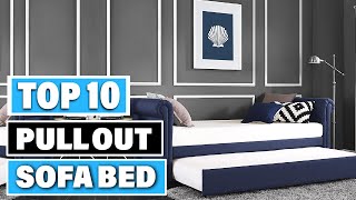 Best Pull Out Sofa Bed In 2023 - Top 10 Pull Out Sofa Beds Review