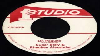 Sugar Belly & Rheuben Alexander-Un Poquito Pt.1 (Studio One) Jamrec Music
