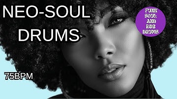 75 BPM Neo Soul Drum Loop – Soulful Pocket and Smooth Swing