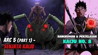 KETIKA KAFKA KEHILANGAN KEKUATAN KAIJU-NYA! - Penjelasan Alur Cerita Kaiju No. 8 Arc 5 (Part 1)