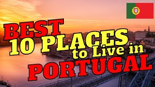10 Best Places To Live In Portugal