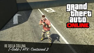 Grand Theft Auto Online:[-Gold-]  HTV: Contained 2