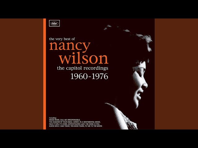 Nancy Wilson - Call Me Irresponsible
