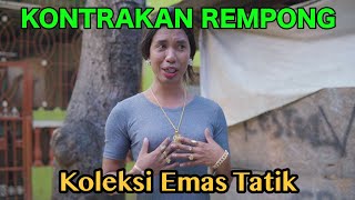 KOLEKSI MAS TATIK || KONTRAKAN REMPONG EPISODE 486