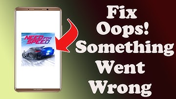 ✅How to Fix Need for Speed No Limits App Oops something Went Wrong Error on Android ✅