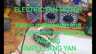 Paano malalaman ang 1-2-3 at common wire sa winding ng ELECTRIC FAN motor