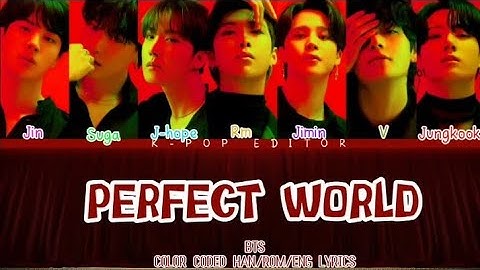 How would BTS sing Perfect World by Twice color coded lyrics