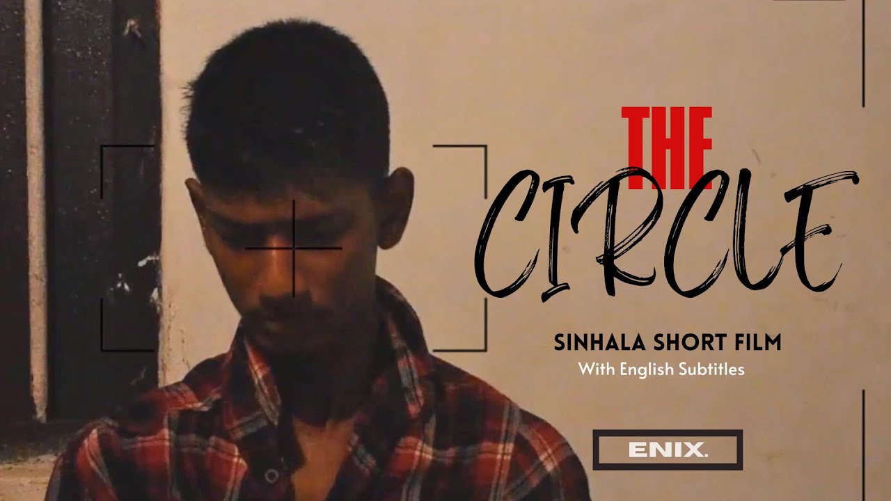 the-circle-sinhala-short-film-2024-enix-youtube