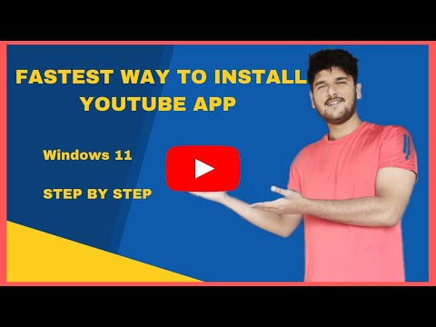 How to install YouTube App in Windows 11 - YouTube