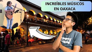 Buscando músicos en el zócalo de Oaxaca / Talento en Oaxaca Parte 1