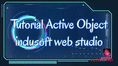 Tutorial - Active Object InduSoft Web Studio