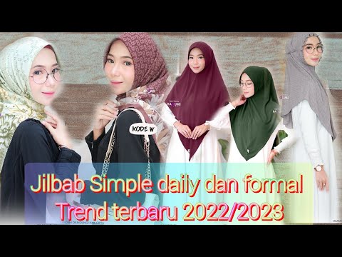 JILBAB SIMPLE ELEGAN TERBARU 2022/2023