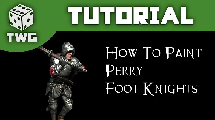 Perry Miniatures Tutorial: How to Paint Foot Knights