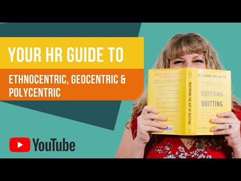 How to Remember Ethnocentric, Geocentric, and Polycentric for your HR Cert Exams