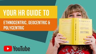 Your HR Guide to Ethnocentric, Geocentric, and Polycentric