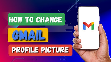 How to Change Gmail Profile Picture on Android