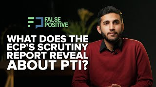 What is the PTI’s Foreign Funding Case? | False Positive