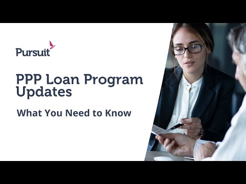 Webinar: PPP Loan Program Updates - What You Need to Know