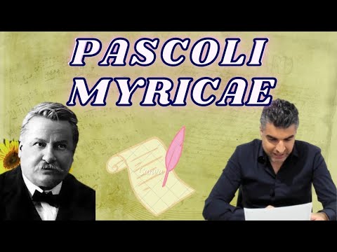 Giovanni Pascoli: Myricae (Maturità)