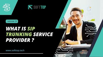 What Is SIP Trunking Service Provider : SoftTop Your Ultimate SIP Trunking Service Provider