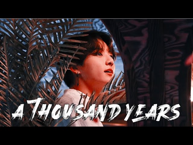 Jeon Jungkook - A Thousand Years [FMV] class=