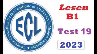 ECL B1 Lesen - Test 19 ( 2023 )