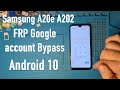 Samsung A20e A202 FRP Google account Bypass Android 10