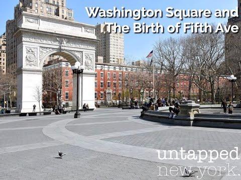 Washington Square and the Birth of Fifth Ave