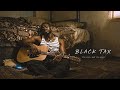 Black Tax It S Love But It S Heavy Swahili Acoustic 