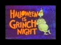 Halloween is Grinch Night