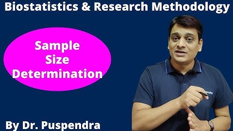 Part 2: Sample Size Determination | Research Methodology & Biostatistics (By Dr. Puspendra)