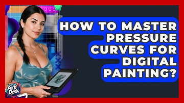 How To Master Pressure Curves For Digital Painting? - The Virtual Art Desk