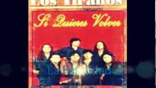 Video thumbnail of "LOS TIRANOS   FATALIDAD"
