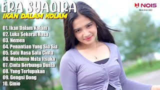 DJ REMIX ERA SYAQIRA FULL ALBUM TERBARU 2023 | IKAN DALAM KOLAM