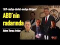 ‘AKP-mafya-devlet-medya dörtgeni’ ABD’nin radarında [Adem Yavuz Arslan]