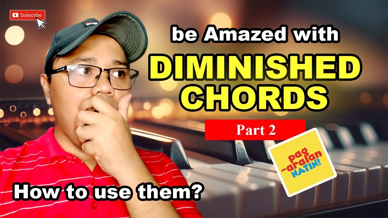 The Diminished Chords | How to Use them | Part 2 | Piano Lesson sa ...