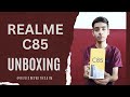 realme C85 Unboxing #bestphone #trending#tech #unboxing #realmec85 #latest#waterproof#midrangekiller