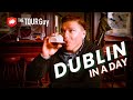 How to See Dublin in a Day Guide