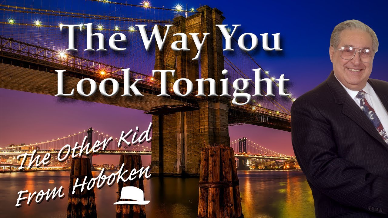 The Way You Look Tonight - Frank Sinatra (Lyrics) - cover by Ernie ...