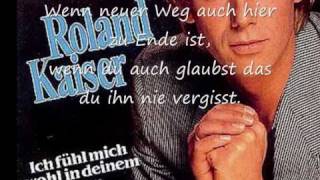 Roland Kaiser - Doch das Leben wird weiter gehen Songtext / Lyrics